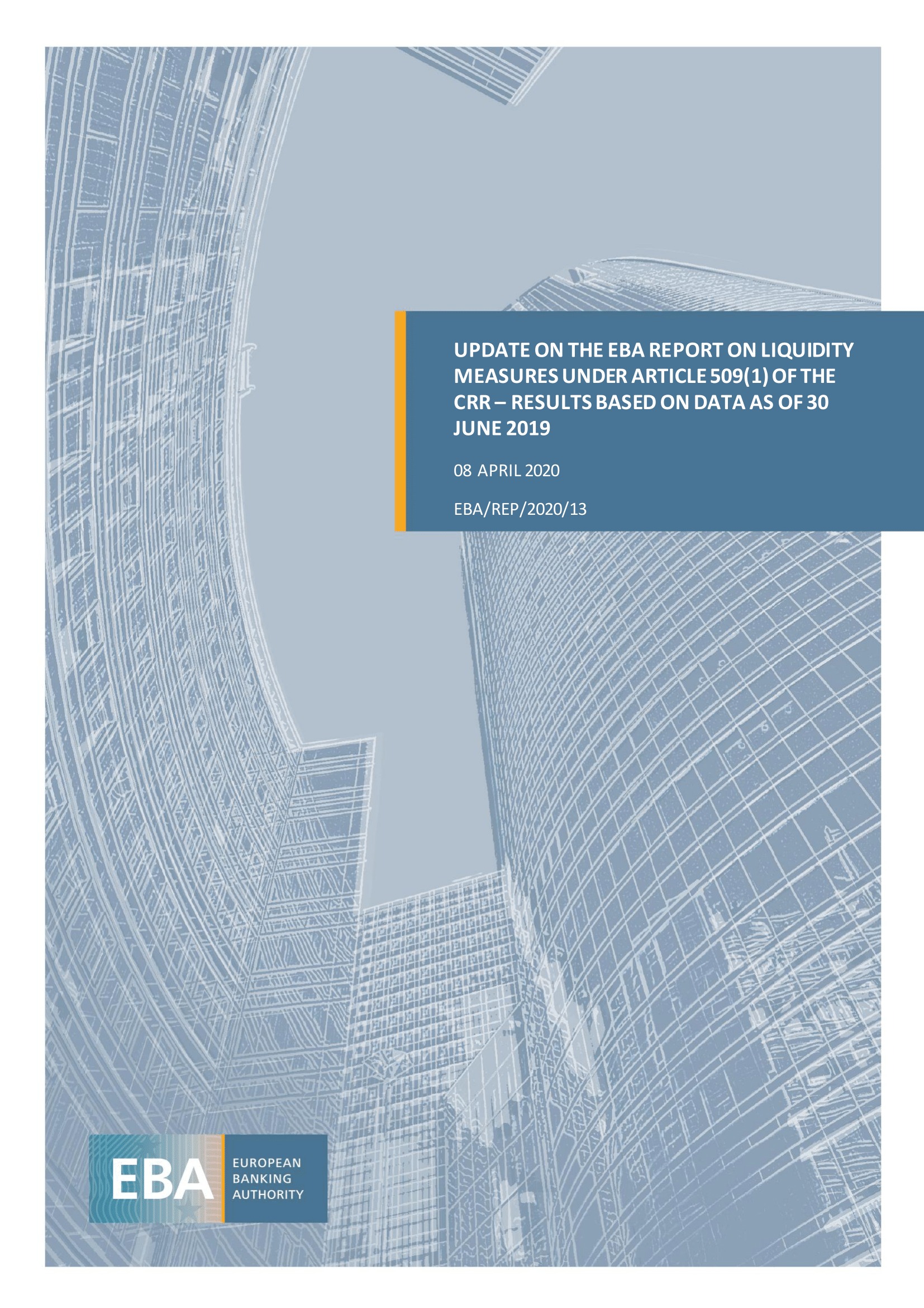 Eba Report On Liquidity Measures Under Article 509 1 Of The Crr Eba Rep 2020 37